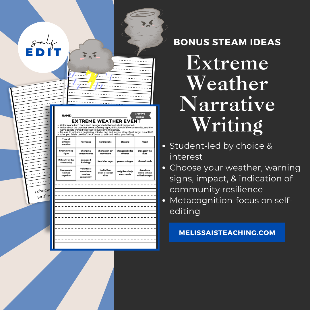 Extreme Weather Narrative Writing with Editing Checklist + BONUS STEAM Ideas