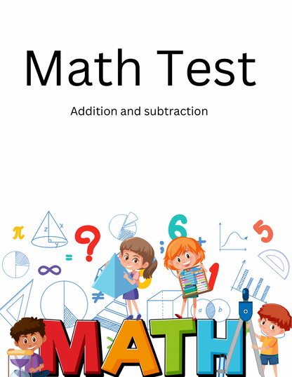 Short Addition and Subtraction Math Test