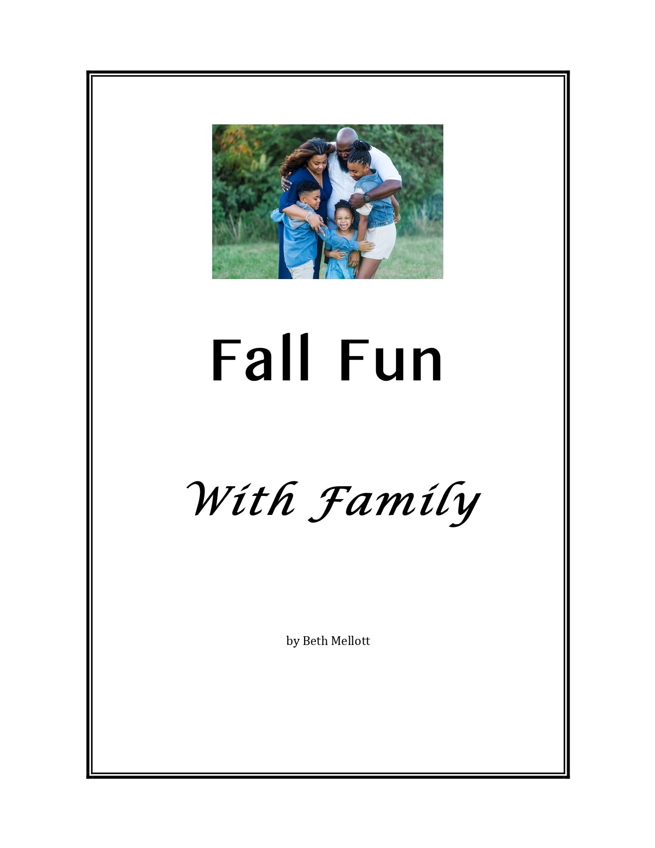 Fall Fun – With Family