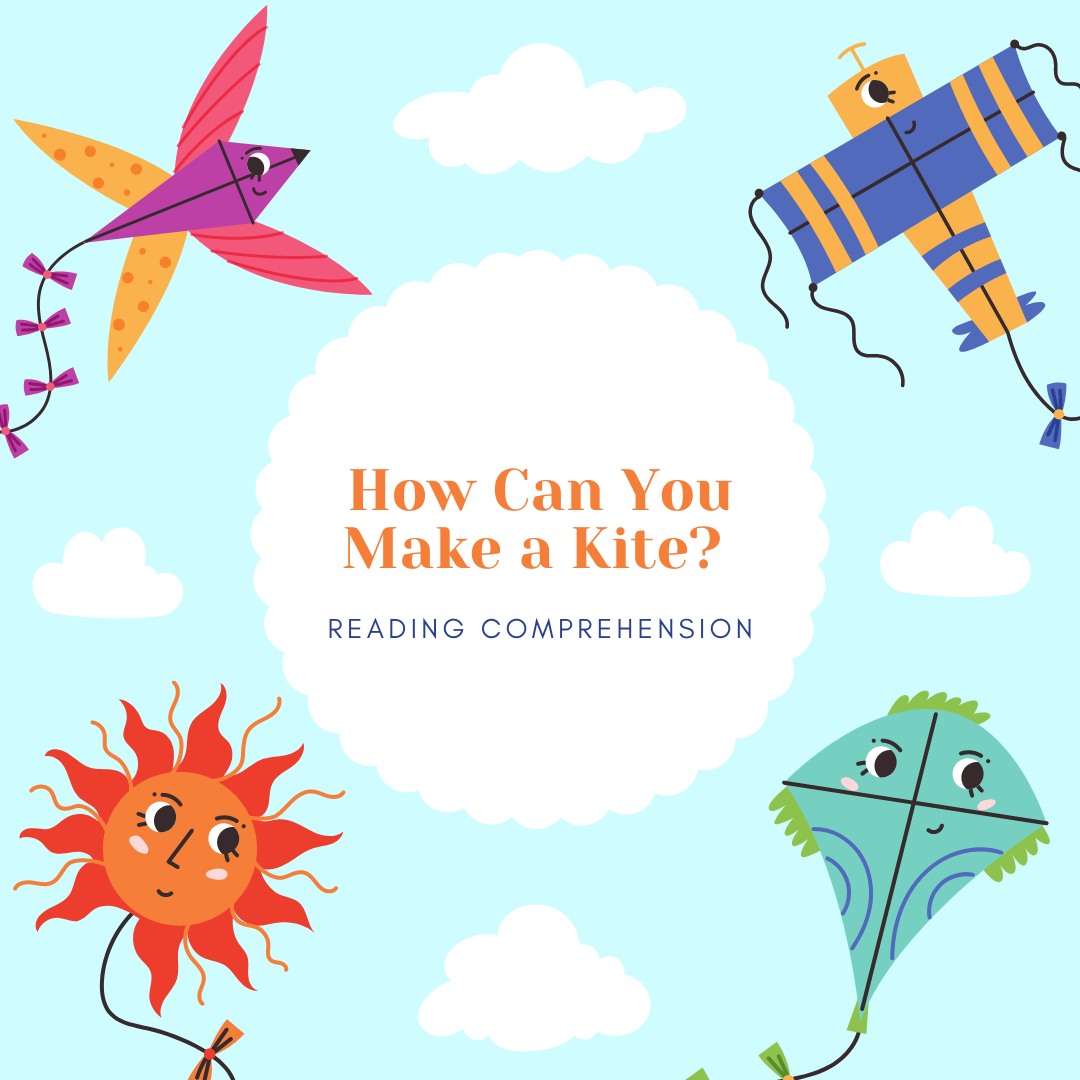 Reading Comprehension + Writing Prompt: How can you make a kite? Grade 2
