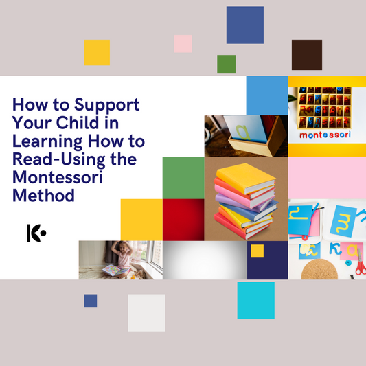 How to Support Your Child in Learning How to Read: Using the Montessori Method E-book