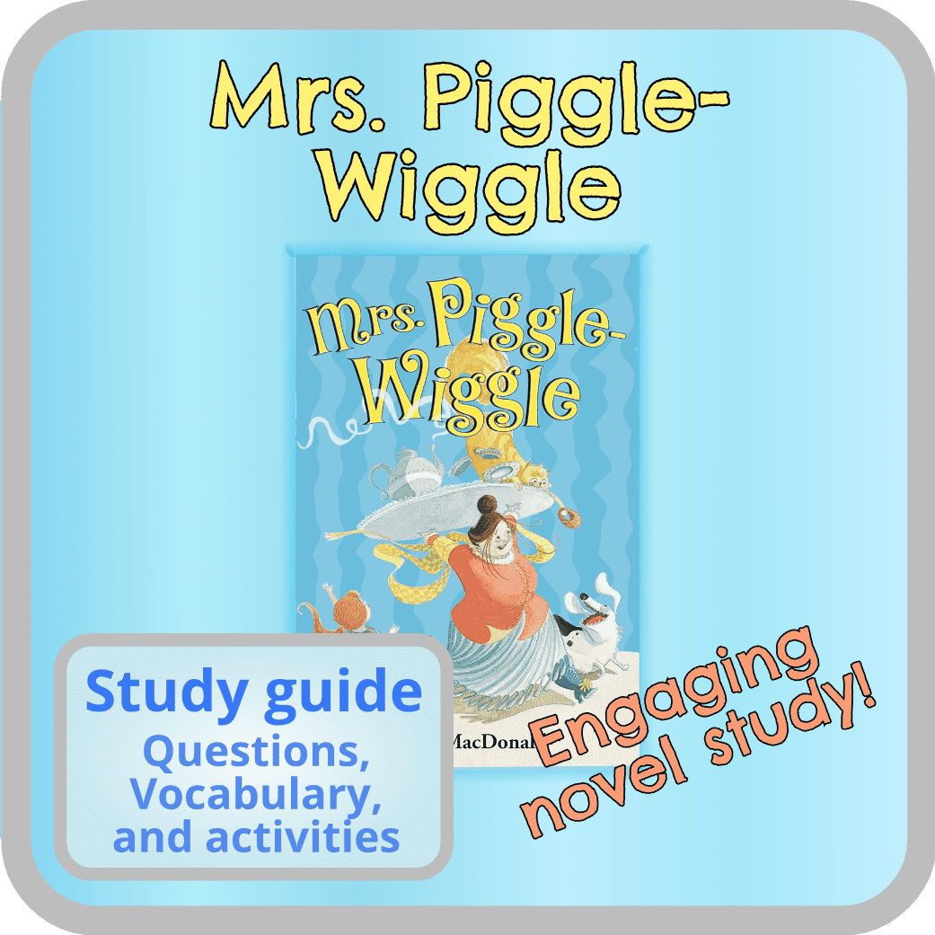Mrs. Piggle-Wiggle Novel Book Study