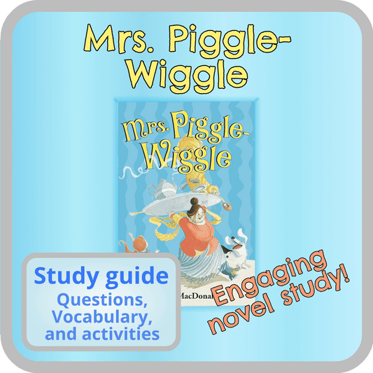 Mrs. Piggle-Wiggle Novel Book Study