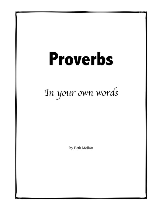 Proverbs In Your Own Words