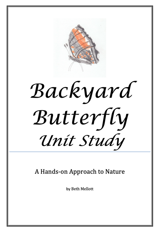 Backyard Butterfly Unit Study (25-Page Unit)