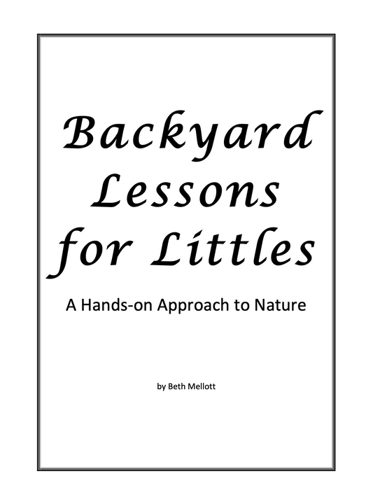 Backyard Lessons for Littles (11-Pages)