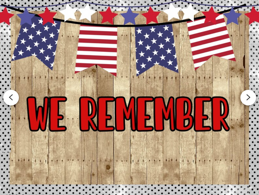 We Remember Printable Classroom Bulletin Board Kit | Door Decoration | Memorial Day | Patriotic Red, White, and Blue | Stars and Stripes