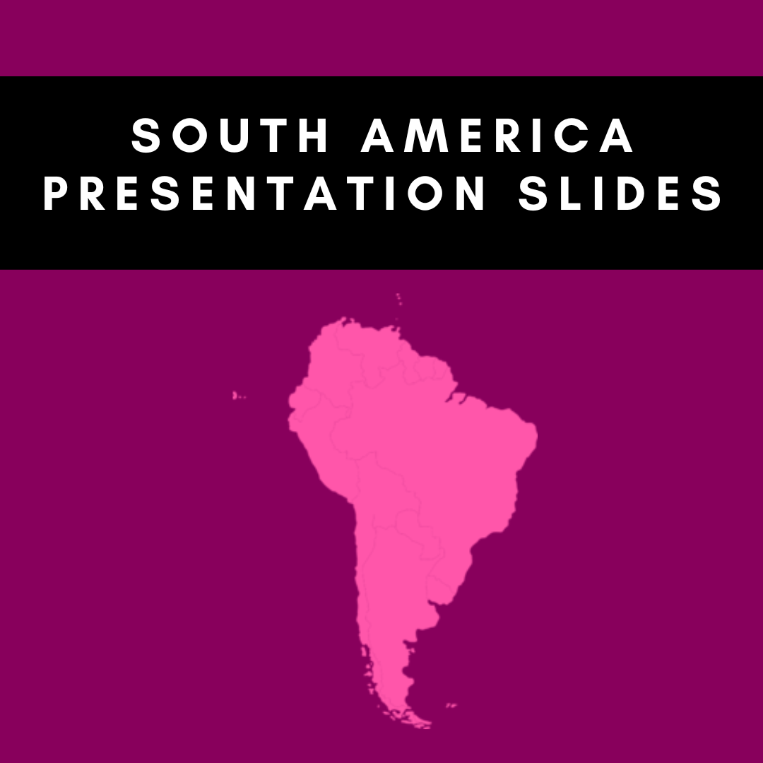 Montessori Continent Presentation Slides: South America