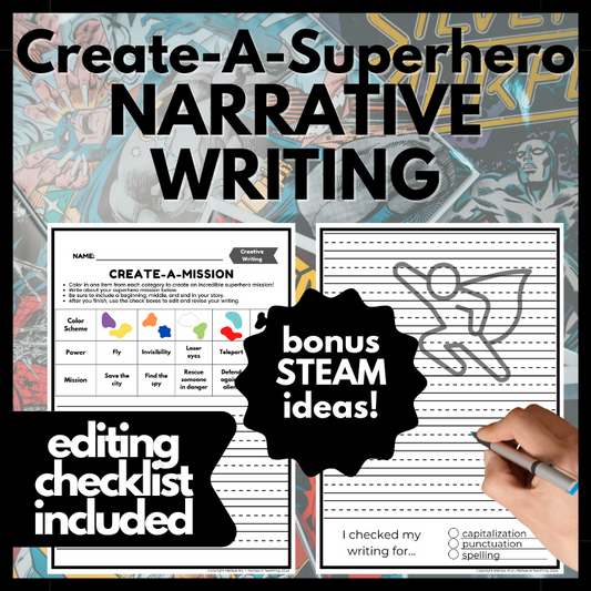 Superhero Narrative Writing with Editing Checklist + BONUS STEAM Activity Ideas