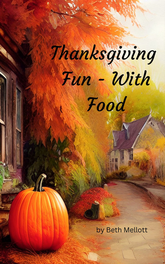 Thanksgiving Fun With Food
