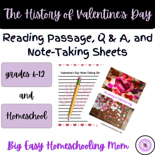 The History of Valentine's Day Reading Passage, Q & A, and Note-Taking Sheets