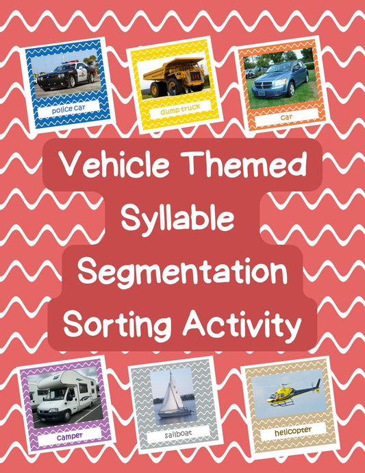 Vehicle Themed Syllable Segmentation Sorting Activity