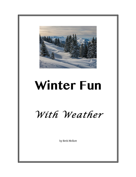 Winter Fun – With Weather