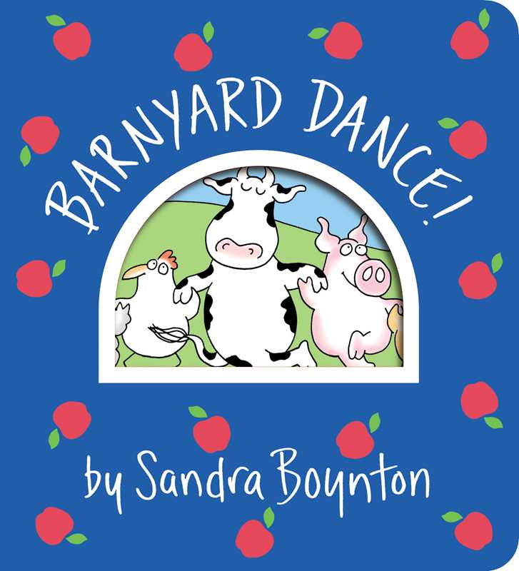 Barnyard Dance! by Sandra Boynton: Board Books; 24 pages
