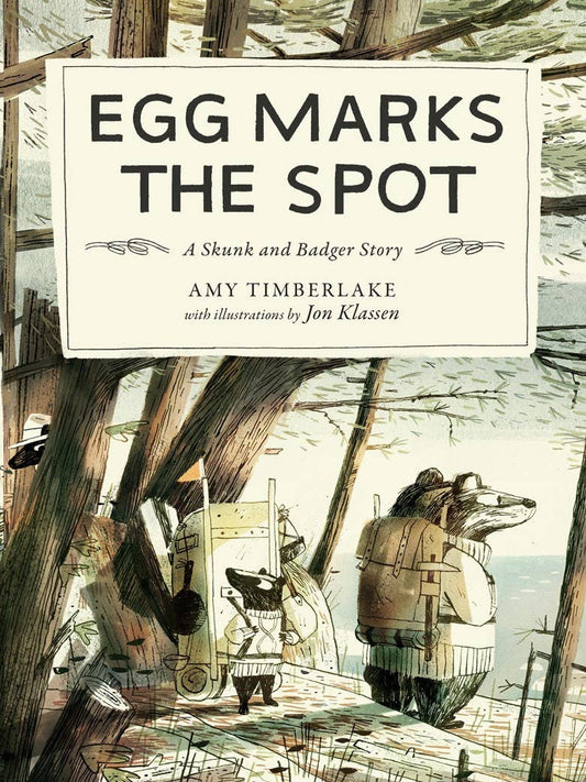 Egg Marks the Spot: A Skunk and Badger Story: Trade Paperback