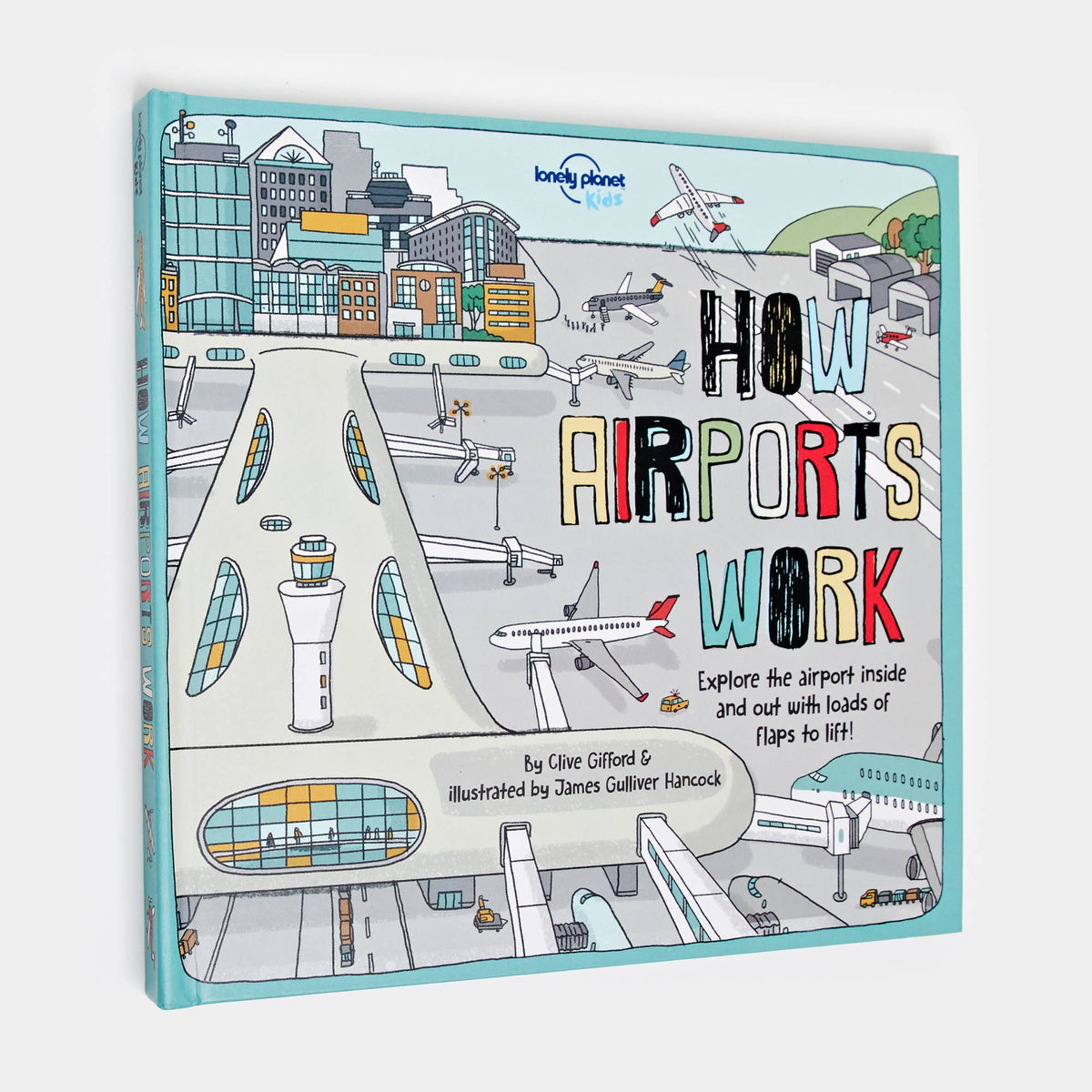 Lonely Planet Kids How Airports Work: Hardcover