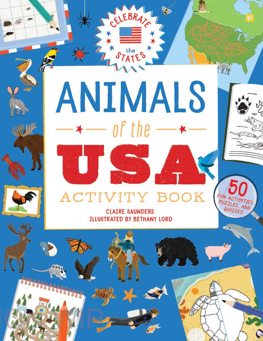 Celebrate the States: Animals of the USA Activity Book