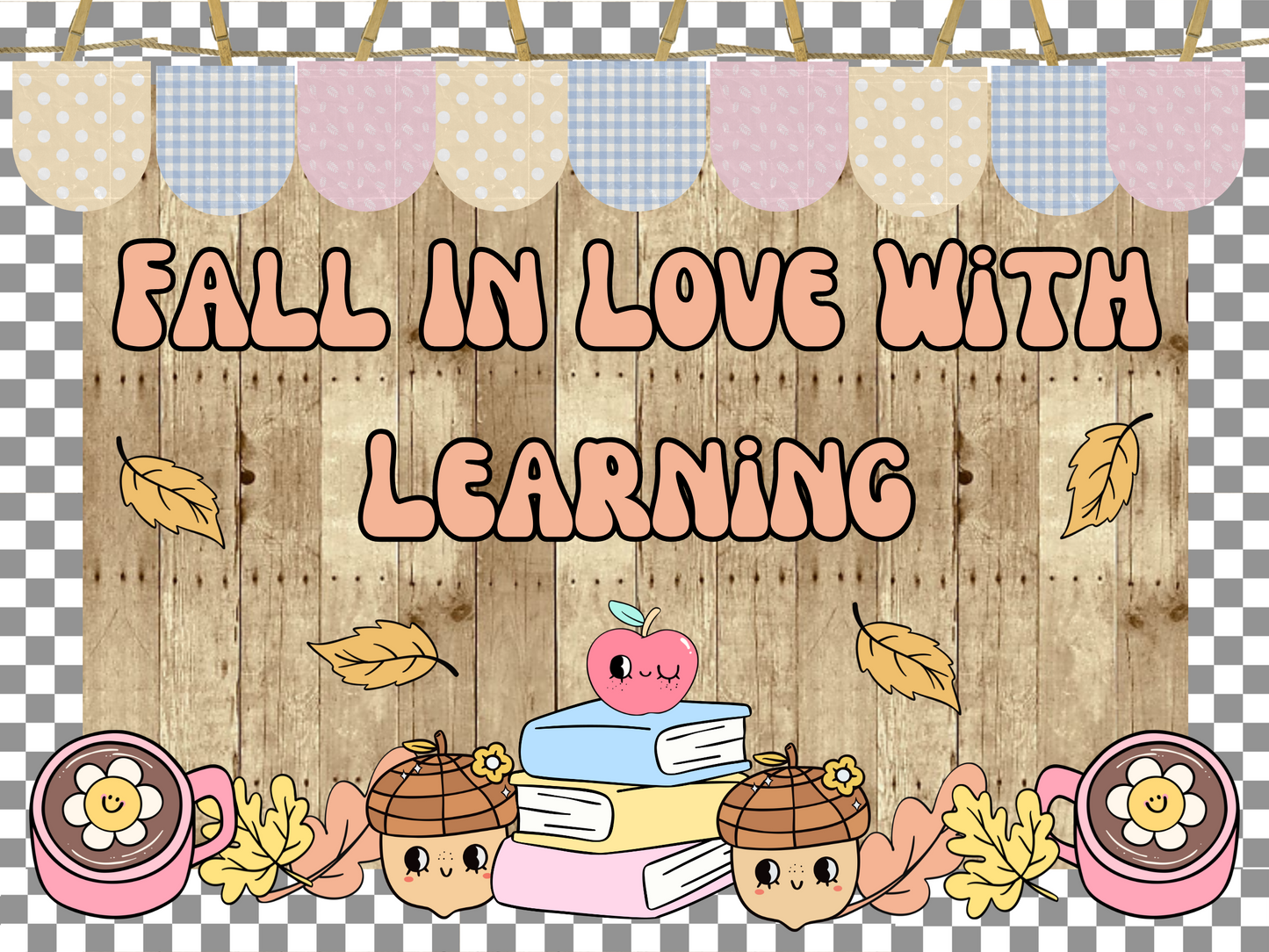 Fall In Love With Learning Classroom Door Decoration Bulletin Board Kit | Bulletin Board Idea | Elementary | PNG for Cricut | Acorn | Leaves