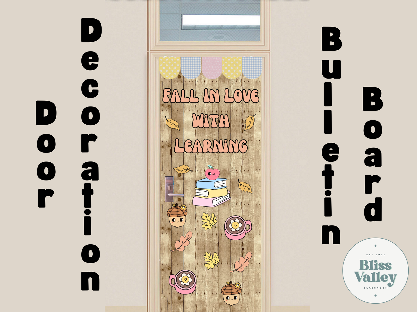 Fall In Love With Learning Classroom Door Decoration Bulletin Board Kit | Bulletin Board Idea | Elementary | PNG for Cricut | Acorn | Leaves