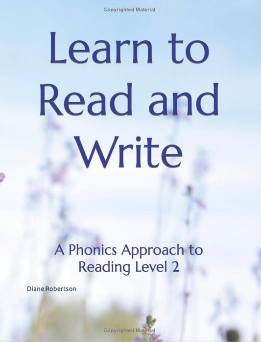 Learn to Read and Write: A Phonics Approach to Reading Level 2