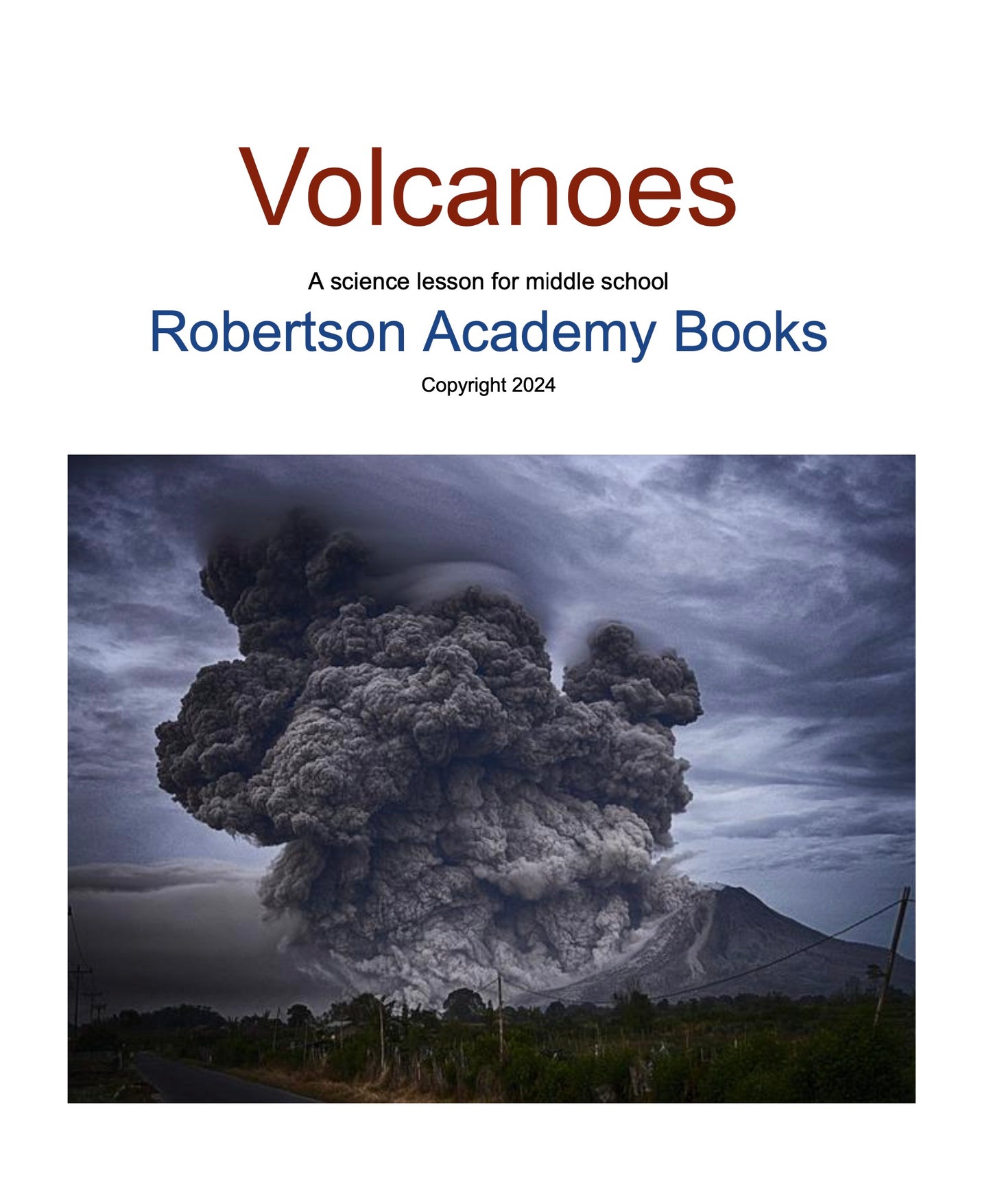 Volcanoes, a Science Lesson for Middle School